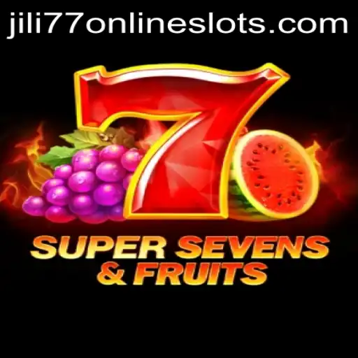 Explore the Vibrant World of 7SuperSevensFruits and Jili77