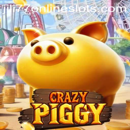 Exploring the Exciting World of CrazyPiggy and Jili77