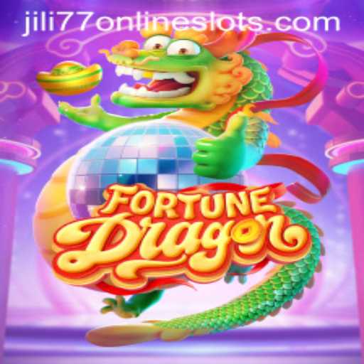 Discovering the Enchantment of FortuneDragon and the World of Jili77